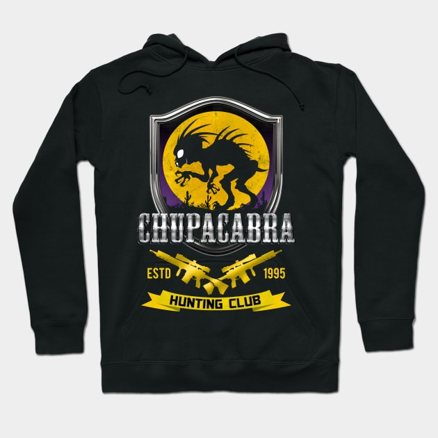 Chupacabra Hunting Club Hoodie by AbductionWear